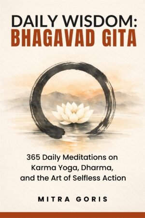 Cover of Daily Wisdom: Bhagavad Gita by Mitra Goris