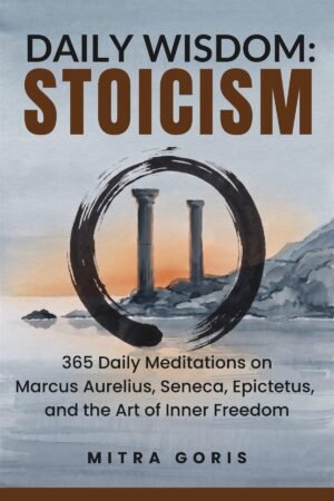 Cover of Daily Wisdom: Stoicism by Mitra Goris